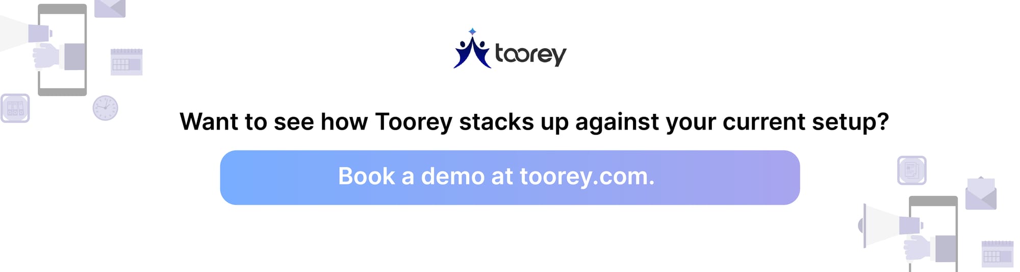 Want to see how Toorey stacks up against your current setup? Book a demo at toorey.com.