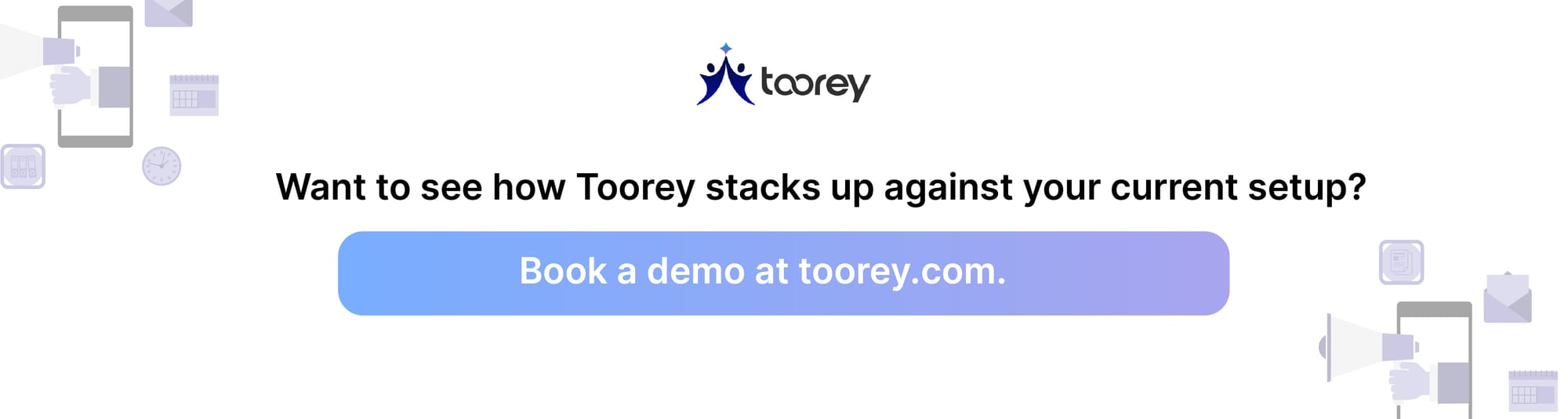 Want to see how Toorey stacks up against your current setup? Book a demo at toorey.com.