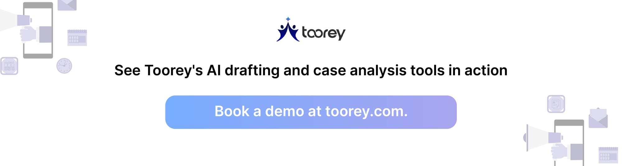 See Toorey's AI drafting and case analysis tools in action. Book a demo at toorey.com.